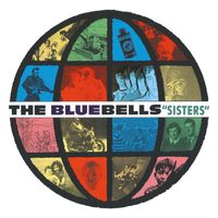 The Bluebells - Sisters (Remastered Deluxe Edition)