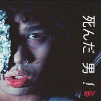 REV - Dead Man! (Explicit)