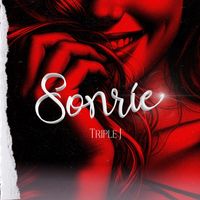 Triple J - Sonríe