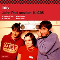 bis - John Peel session 14.10.95 (BBC session)