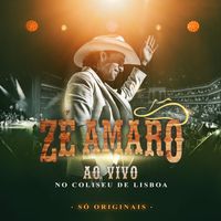 Zé Amaro - Ao vivo no Coliseu de Lisboa | Só Originais