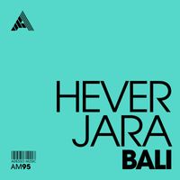 Hever Jara - Bali