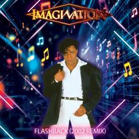 Imagination - Flashback (2002 Remix)