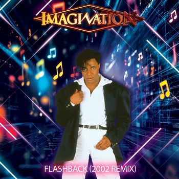 Imagination - Flashback (2002 Remix)