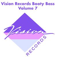 Madd Blunted - Vision Records Booty Bass, Vol. 7 (Explicit)