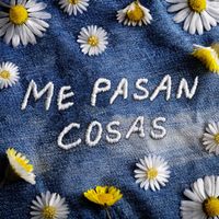 Margarita - Me pasan cosas