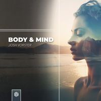 Josh Vorster - Body & Mind