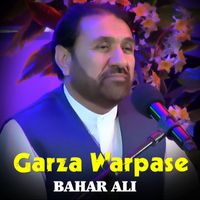 Bahar Ali - Garza Warpase