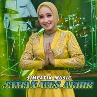 Anisa Rahma - Jaman Wes Akhir
