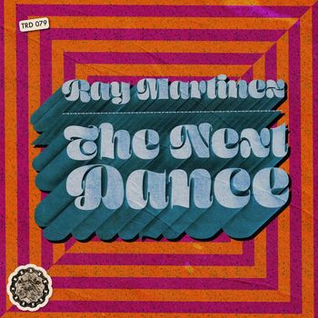 Ray Martinez - The Next Dance