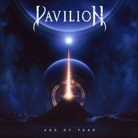 Pavilion - Age Of Fear