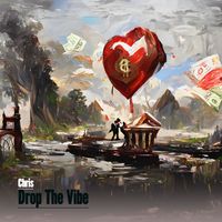 Chris - Drop The Vibe (Explicit)