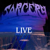Sorcery - Sorcery Live