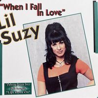 Lil Suzy - When I Fall In Love