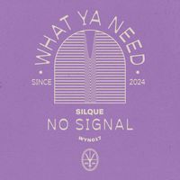 Silque - No Signal