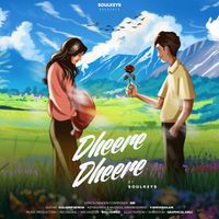 Soulkeys - Dheere Dheere