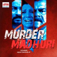 ASHA BHOSLE - Murder Madhuri