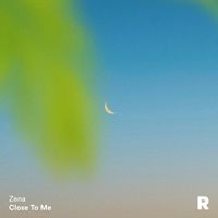 Zena - Close To Me