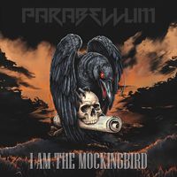 Parabellum - I Am the Mockingbird (Explicit)