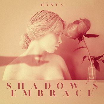 Danya - Shadow's Embrace