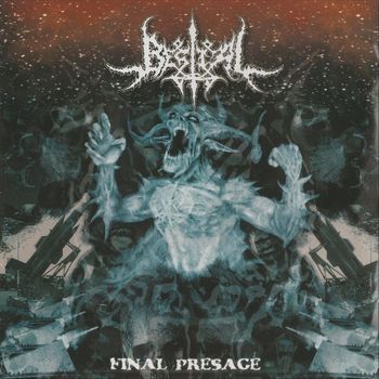 Bestial - Final Presage (Explicit)