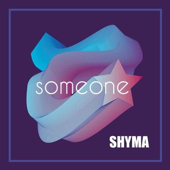 shyma - Someone