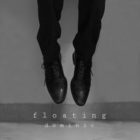 Dominic - Floating