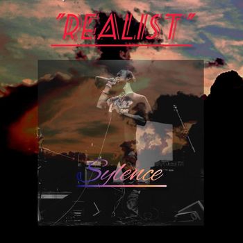 Sylence - Realist (Explicit)