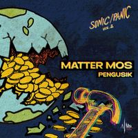 Matter Mos, IKLIM - Pengusik