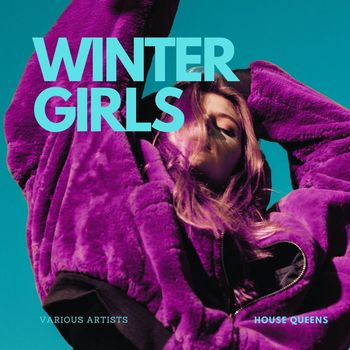 Various Artists - Winter Girls (House Queens)