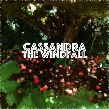 Cassandra - The Windfall