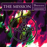 The Mission - Swoon (Remixes)