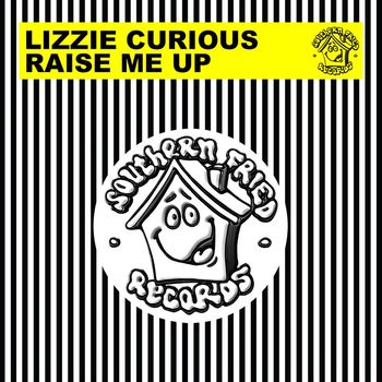 Lizzie Curious - Raise Me Up