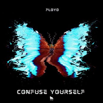Floyd - Confuse Yourself