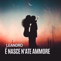 Leandro - È nasce n'ate ammore