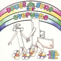 That Handsome Devil - Drugs and Guns for Everyone (Explicit)