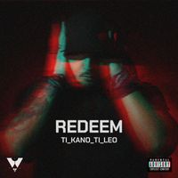 Redeem - Ti Kano Ti Leo (Explicit)