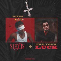 7even - Signs / Try Your Luck (Explicit)