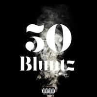 EP - 50Bluntz (Explicit)