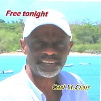 Carl St. Clair - Free Tonight