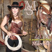 Marcela - Si Quieres Verme Llorar