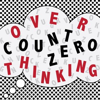 Count Zero - Overthinking