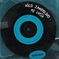 Nico Zandolino - Me Gusta