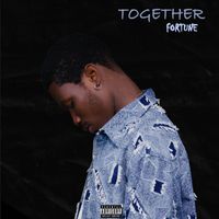 FORTUNE - Together (Explicit)