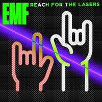 EMF - Reach For The Lasers