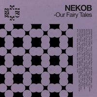 NEKOB - Our Fairy Tales