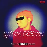 SAGE - NARCOTIC DEJECTION (Explicit)
