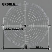Urgula - Subplant Mixtape, Vol. 1 (Live)