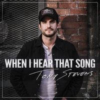 Tony Stevens - When I Hear That Song