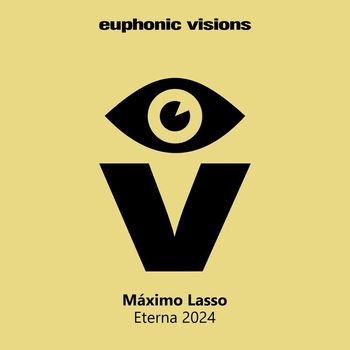 Máximo Lasso - Eterna 2024